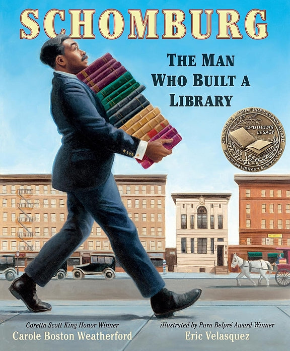 Book - Schomburg: The Man Who Built a Library