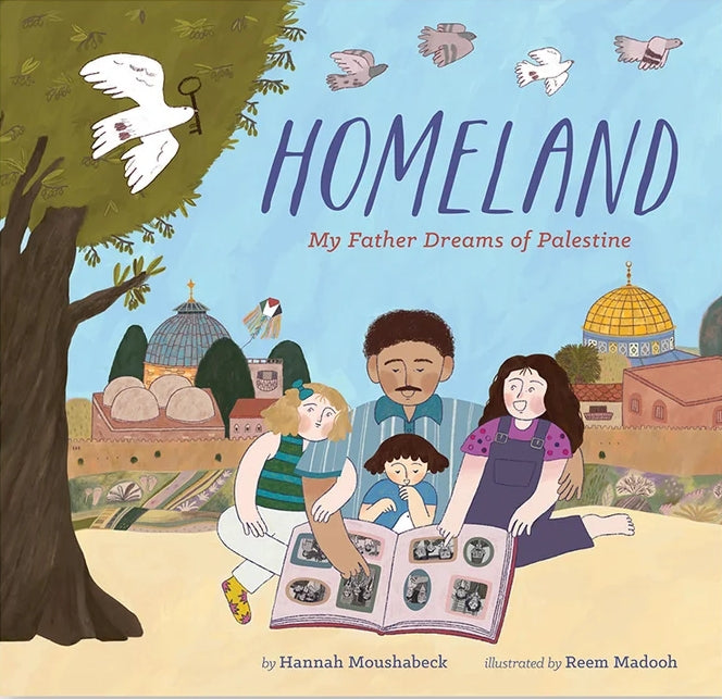 Book - Homeland: My Father Dreams of Palestine