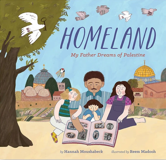 Book - Homeland: My Father Dreams of Palestine