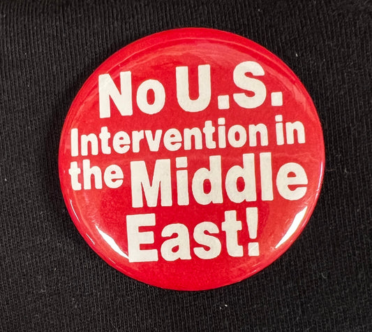 Button - No U.S. Internetion in the Middle East!