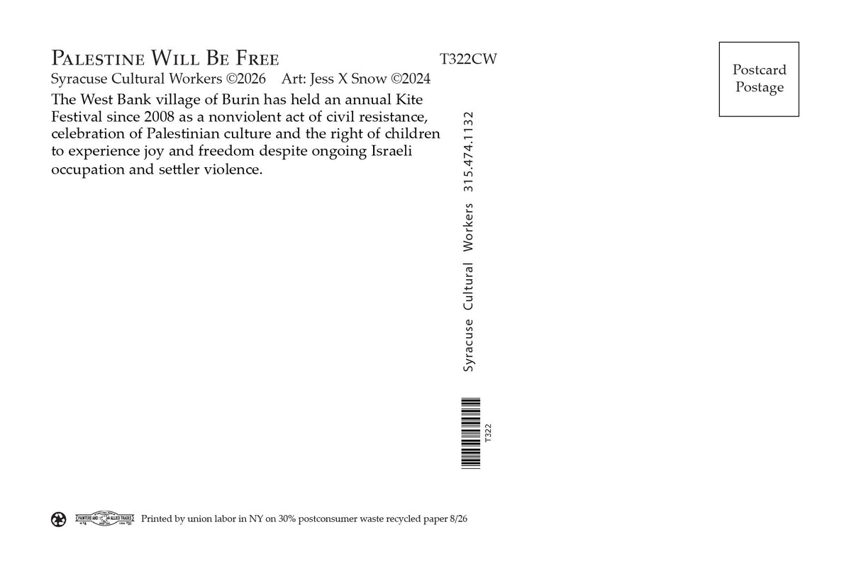The back image for the postcard   'Palestine Will Be Free,' artist credit 'Art: Jess X Snow,' a postcard postage box, vertical printer text, and a barcode on a white background.