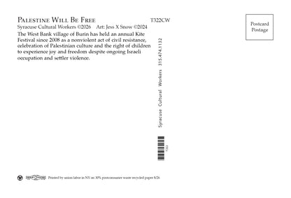 The back image for the postcard   'Palestine Will Be Free,' artist credit 'Art: Jess X Snow,' a postcard postage box, vertical printer text, and a barcode on a white background.