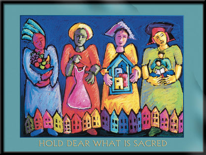 Poster - Hold Dear What Is Sacred
