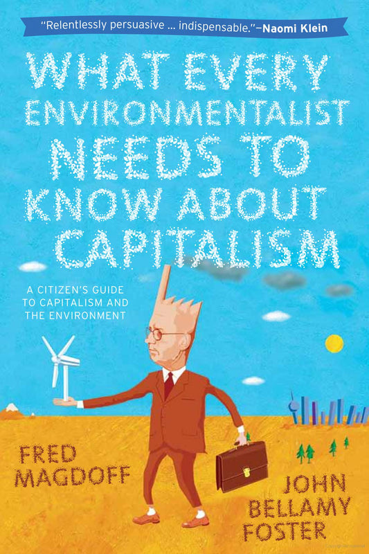 Book - What Every Environmentalist Should Know About Capitalism