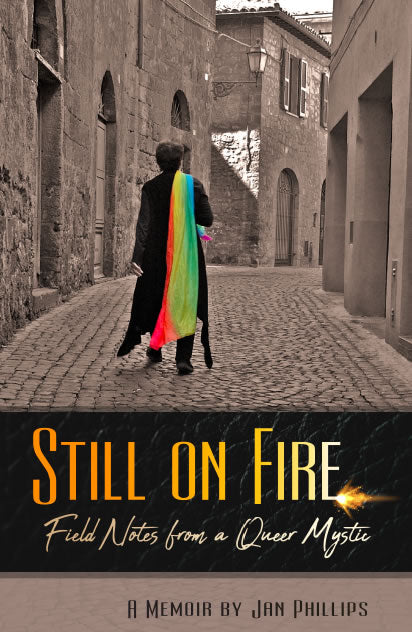 Book - Still On Fire: Field Notes from a Queer Mystic