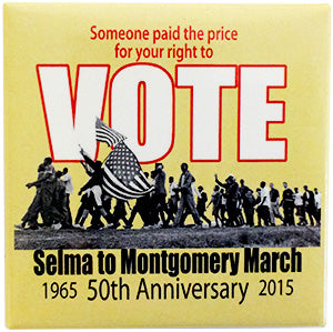 Button - Vote! - Selma to Mongtomery March