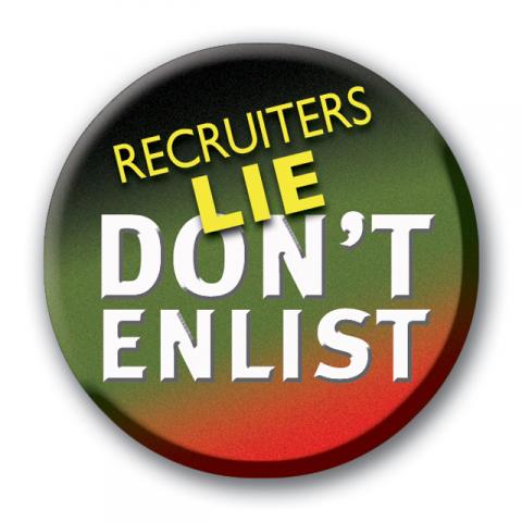 Button - Recruiters Lie-Don't Enlist