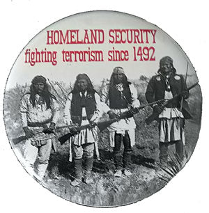 Button - Fighting Terrorism Since 1492 - Homeland Security