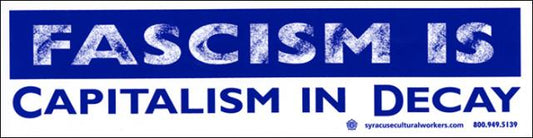 Sticker - Fascism Is Capitialism in Decay