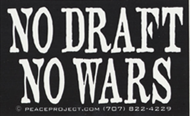 Small Sticker - No Draft No Wars