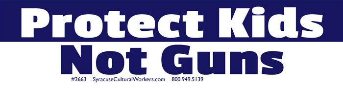 Sticker - Protect Kids Not Guns