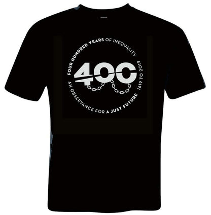 T-Shirt - 400 Years of Inequality - Unisex
