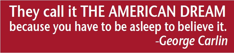 Sticker - American Dream ~ George Carlin