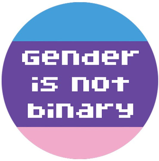 Button - Gender is Not Binary