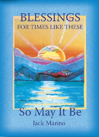 Book - Blessings For Times Like These - So May It Be