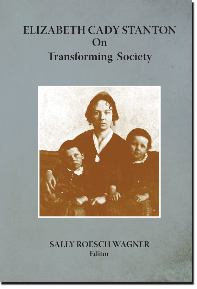 Book - Elizabeth Cady Stanton on Transforming Society