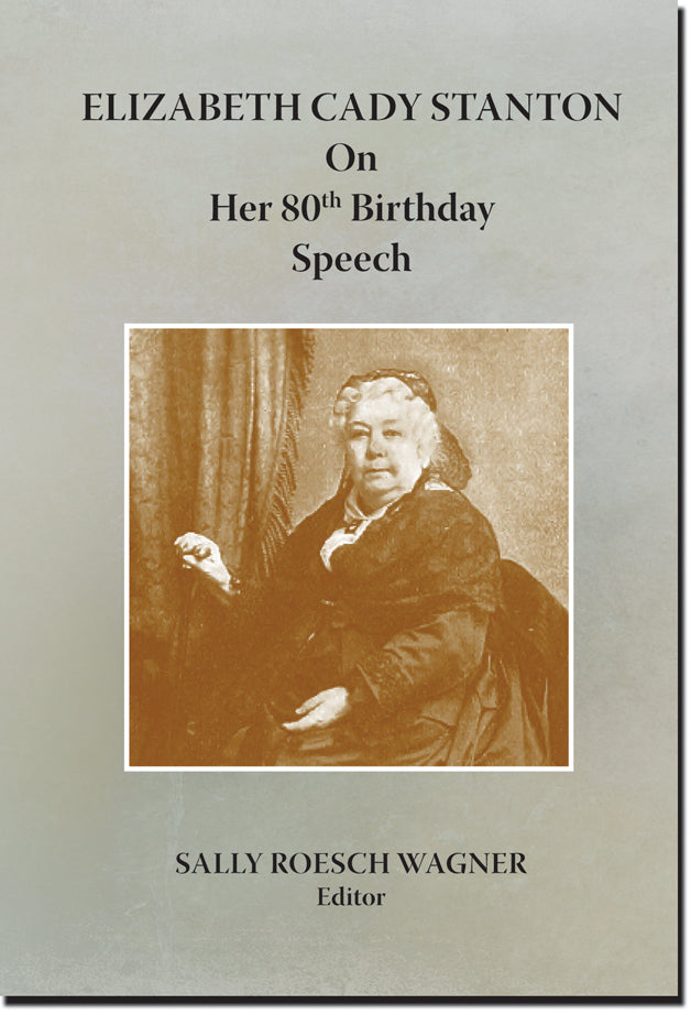 Book - Elizabeth Cady Stanton 80th Birthday Speech