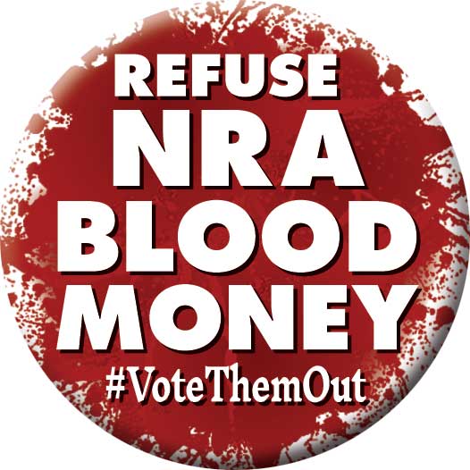 Button - Refuse NRA Blood Money