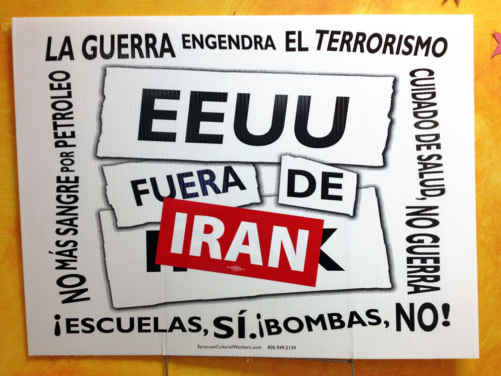 Yard Sign/Placard - US Out of Iraq Iran