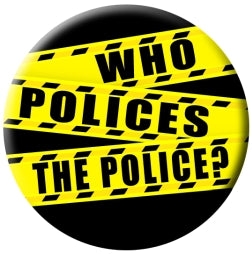 Button - Who Polices the Police