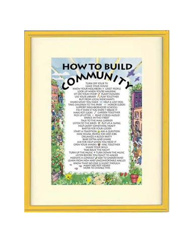 Framed Small Print - How To Build Community