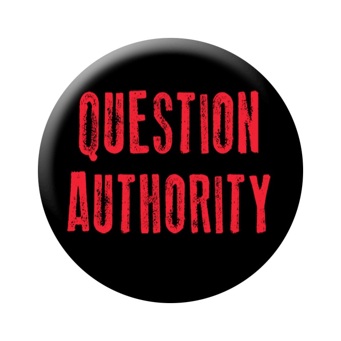 Button - Question Authority